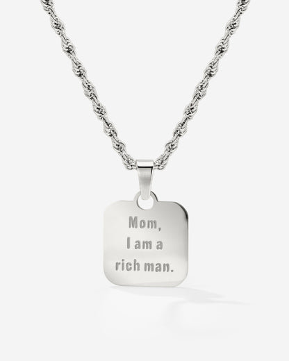 Mom, I am a rich man Collana Argento